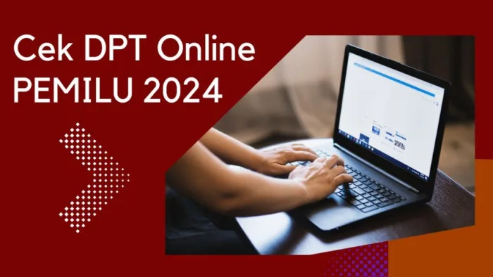 Cara Cek Daftar Pemilih Tetap Pemilu 2024 Secara Online