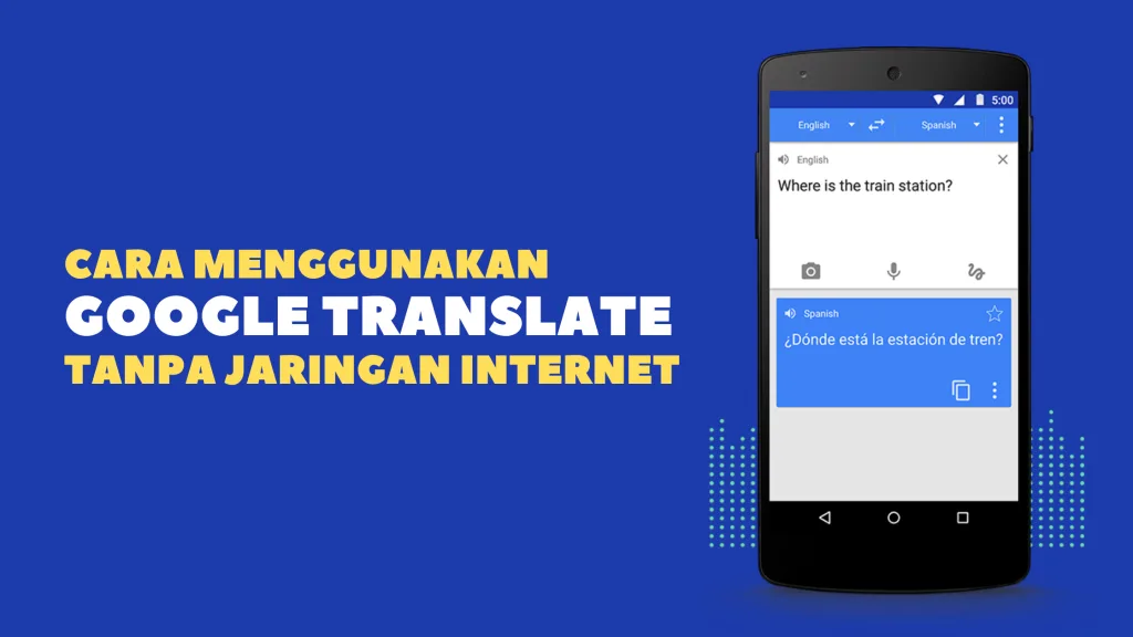 Terjemahkan Bahasa Tanpa Internet? Gampang! Begini Cara Menggunakan Google Translate Offline