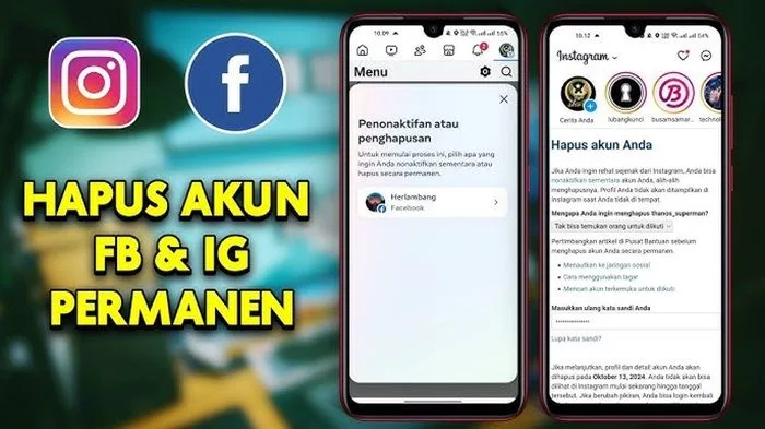Cara Menghapus Permanen Akun Facebook dan Instagram: Panduan Lengkap