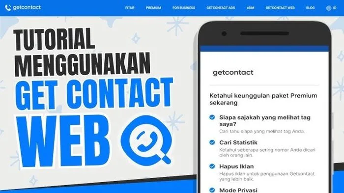 Cara Mudah Cek Nomor Tak Dikenal dengan GetContact Web
