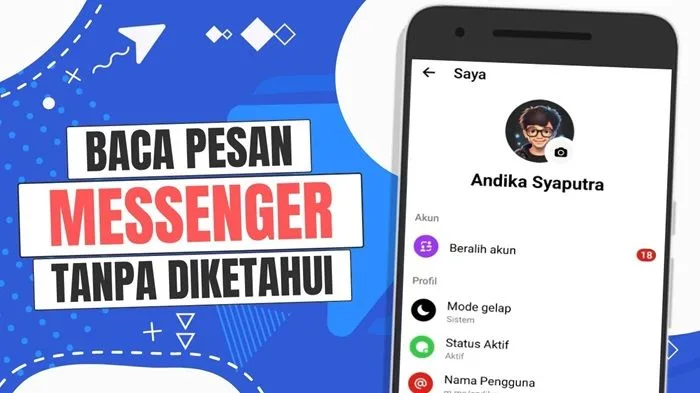 Cara Membaca Pesan Messenger Tanpa Diketahui Pengirim | Trik Rahasia Terbaru 2024