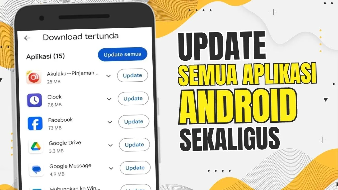 Tutorial Cara Update Semua Aplikasi Android Sekaligus