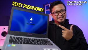 Lupa Password Windows? Jangan Panik, Berikut Cara Reset Tanpa Kehilangan Data