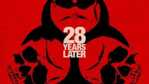 Poster Film Terbaru Sony Pictures Entertainment berjudul ‘28 Years Later’.
